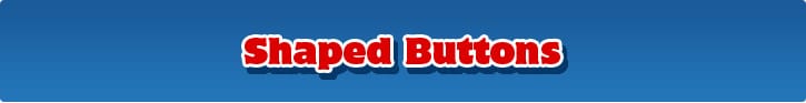 Custom Shaped Buttons